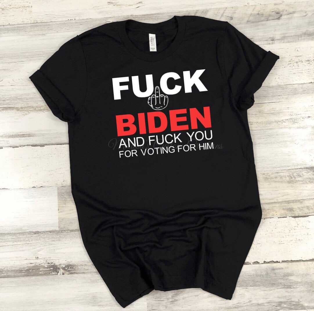 FU*K BIDEN T-SHIRT