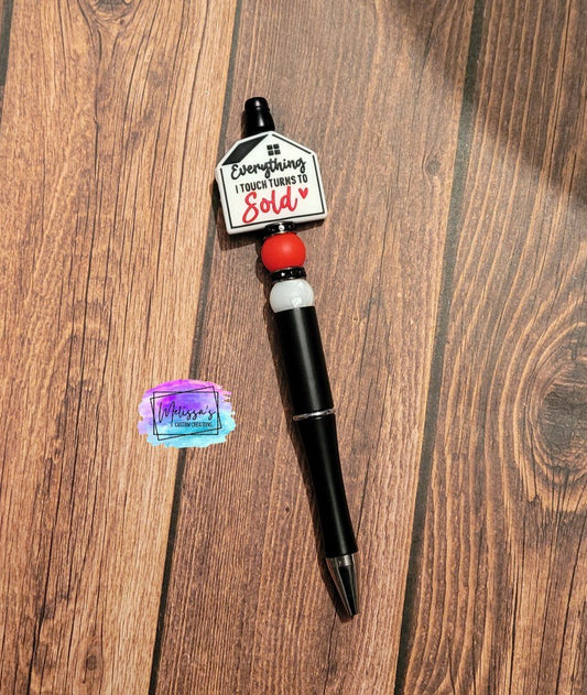 "Everything I Touch Turns To Sold" Beaded Pen (READY TO SHIP)