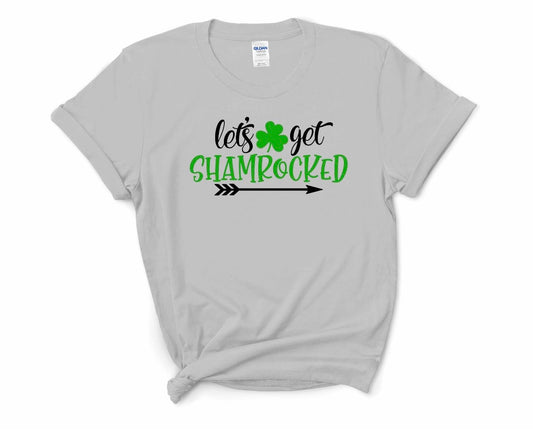 “Let’s Get Shamrocked” T-Shirt