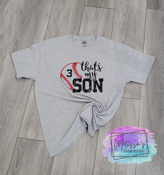 That's My Son T-Shirt (Personalized with #)