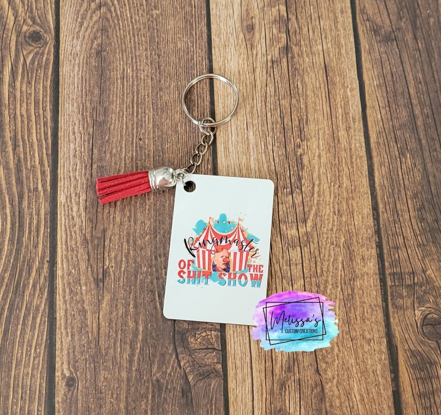 Ringmaster of the Shit Show Keychain