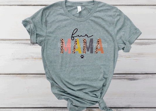 Fur Mama T-Shirt