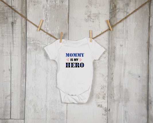 Mommy is My Hero T-Shirt