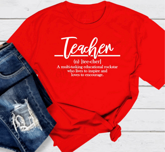 Teacher Definition T-Shirt (Choose your colors)