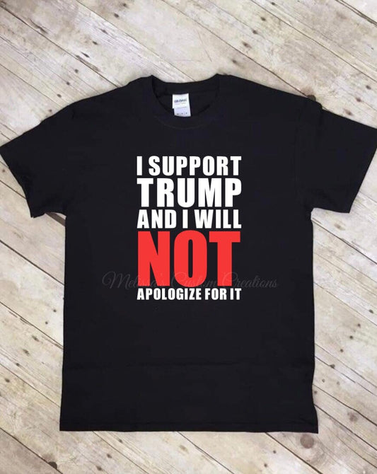 I Support Trump T-Shirt