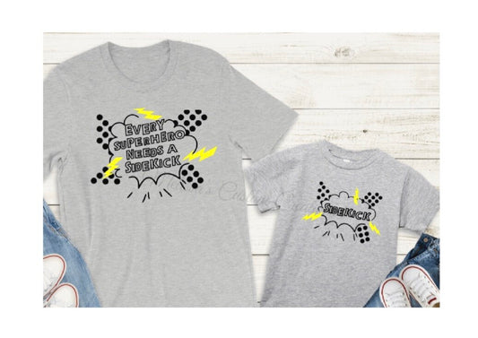"Every Superhero Needs A Sidekick" Dad and Me T-Shirt Set