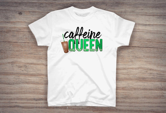 Caffeine Queen T-Shirt