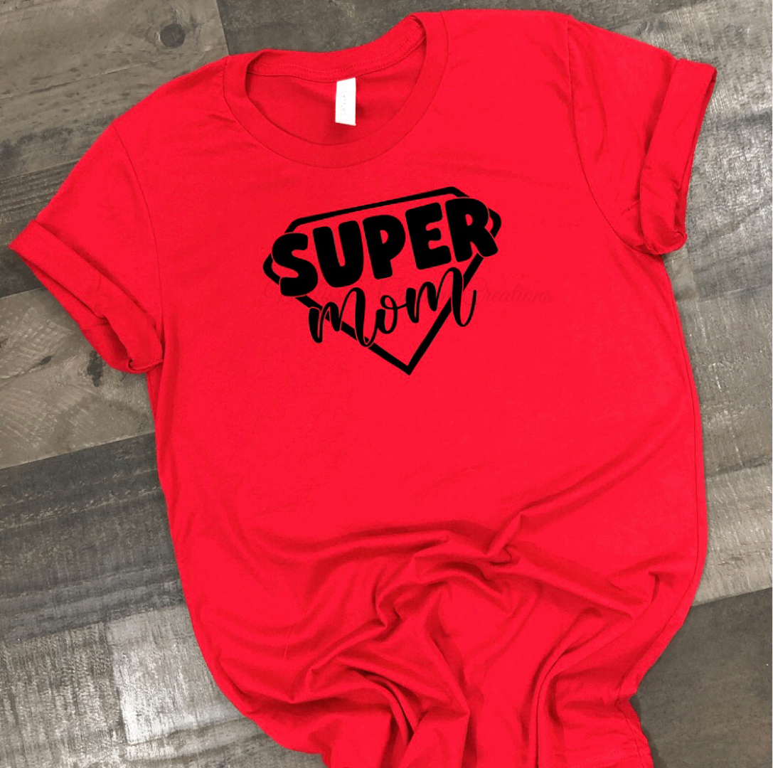 "Super Mom" T-Shirt