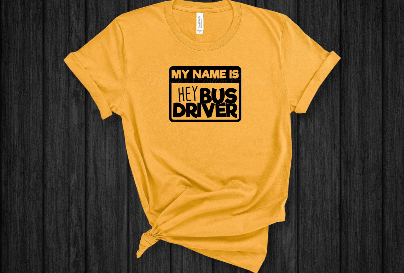 "My Name is Hey Bus Driver" T-Shirt