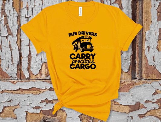Bus Drivers Carry Precious Cargo T-Shirt