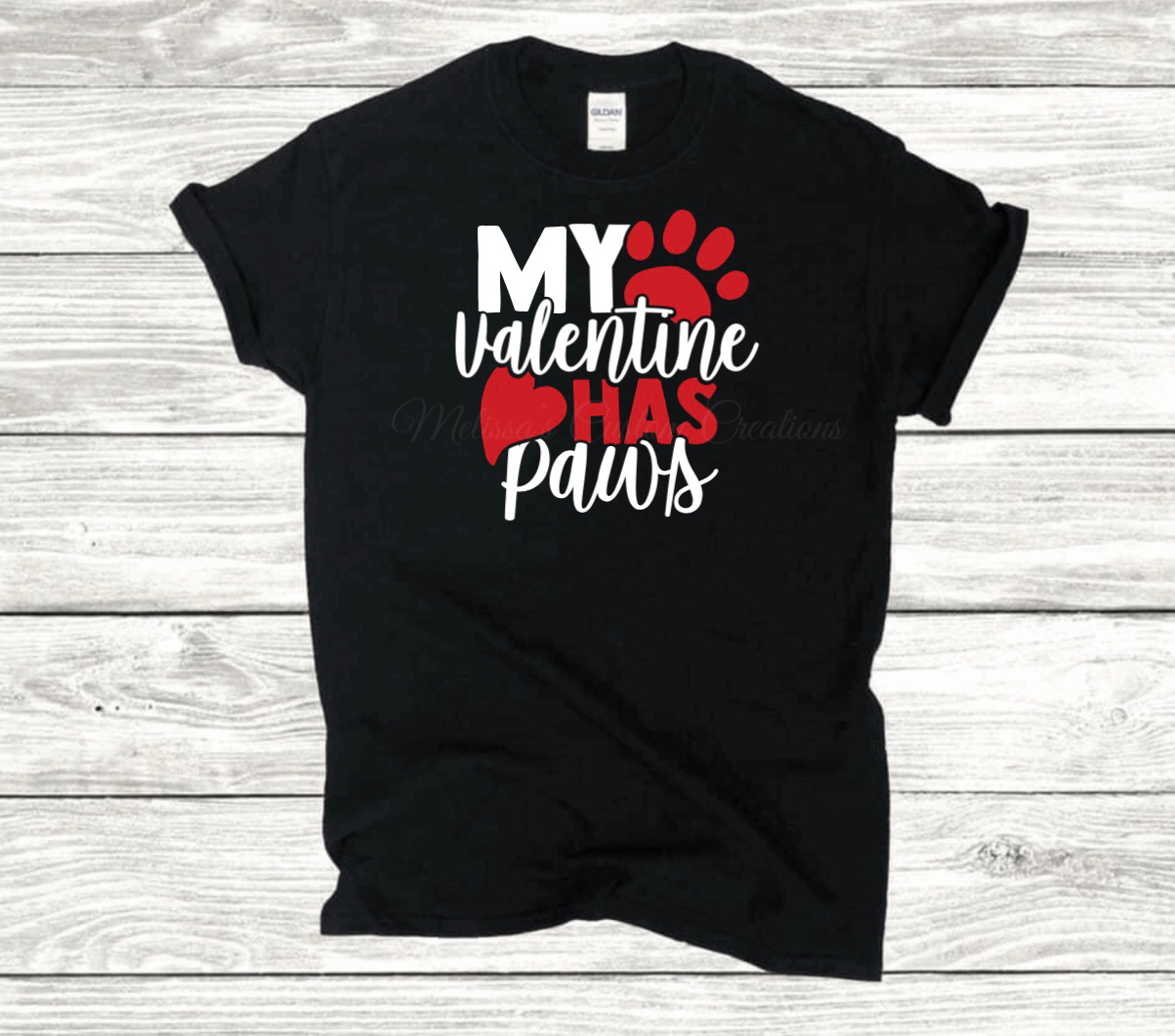 "My Valentine Has Paws" T-Shirt