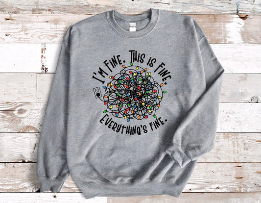 "I'm Fine, This is Fine, Everything's Fine" Shirt
