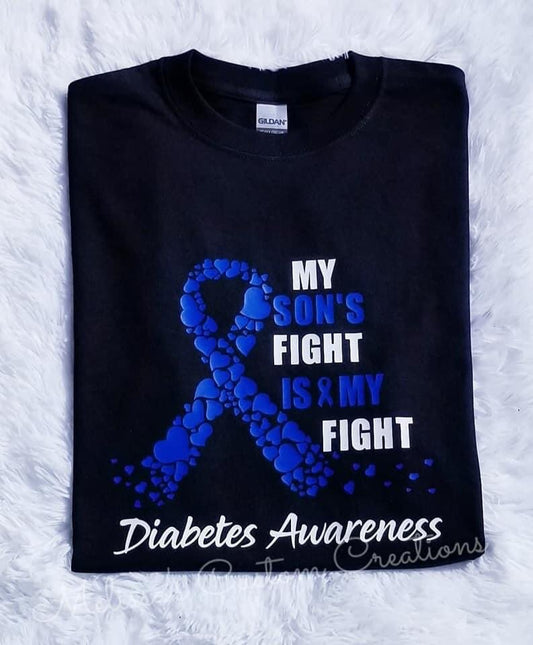 "My Son's Fight Is My Fight" T-Shirt