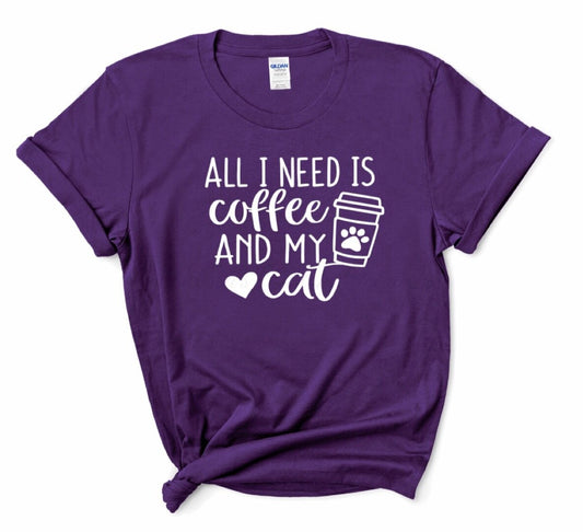 All I Need Is Coffee &amp; My Cat T-Shirt