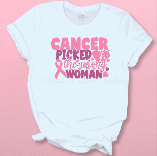 "Cancer Picked the wrong Woman" T-Shirt
