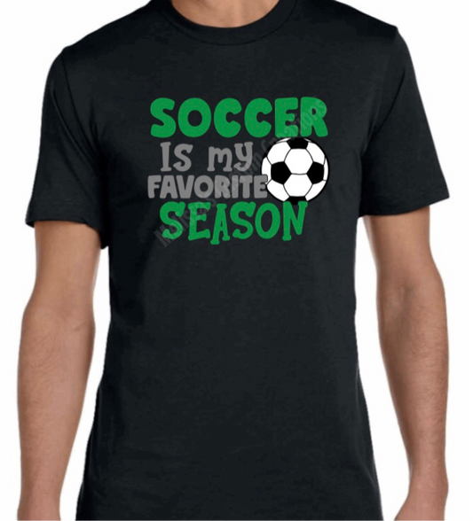 Soccer is my favorite season T-Shirt