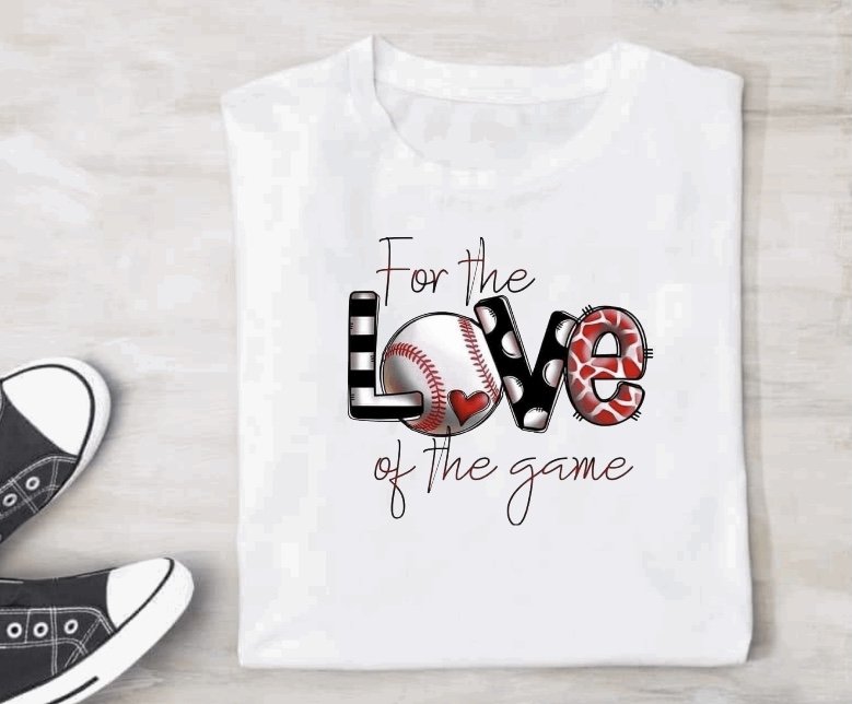 For the Love of the Game T-Shirt