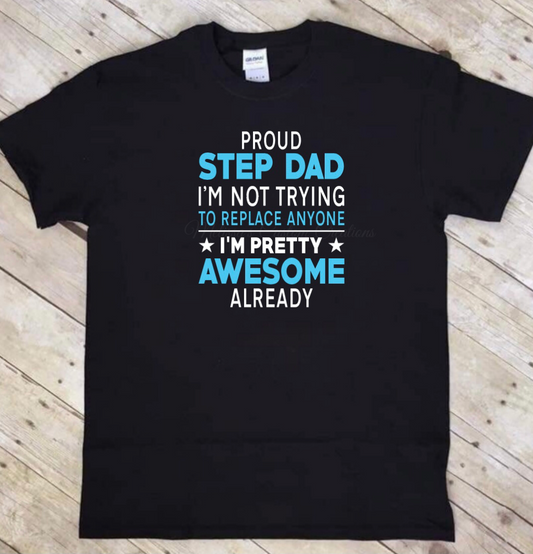 Proud Step Dad T-Shirt