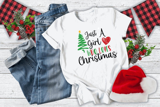 Just a Girl who Loves Christmas T-Shirt