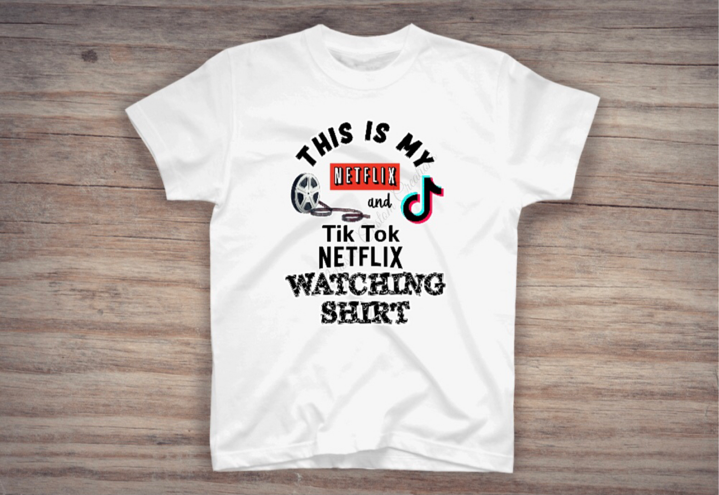 This is My Netflix and Tik Tok Watching T-Shirt