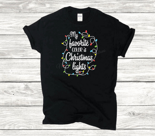 My Favorite Color Is Christmas Lights T-Shirt