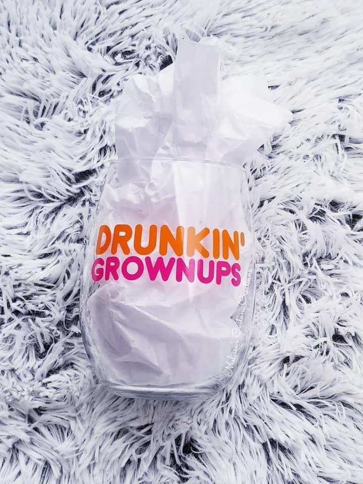 “Drunkin’ Grownups” Stemless Wine Glass (READY TO SHIP)