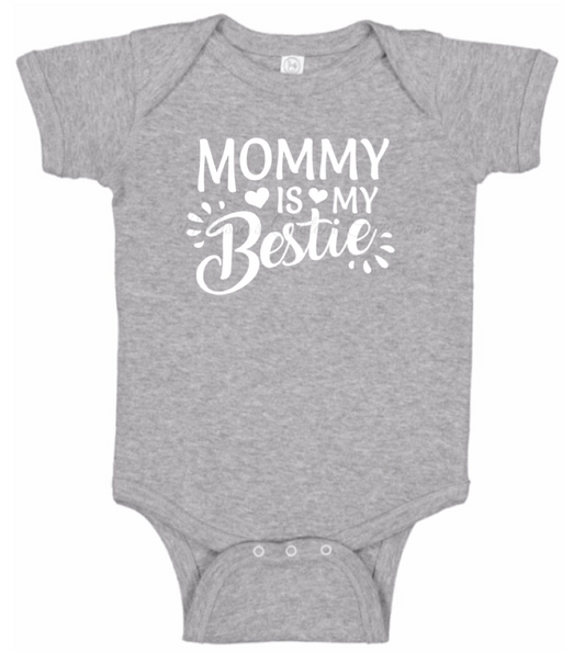 "Mommy Is My Bestie" Shirt
