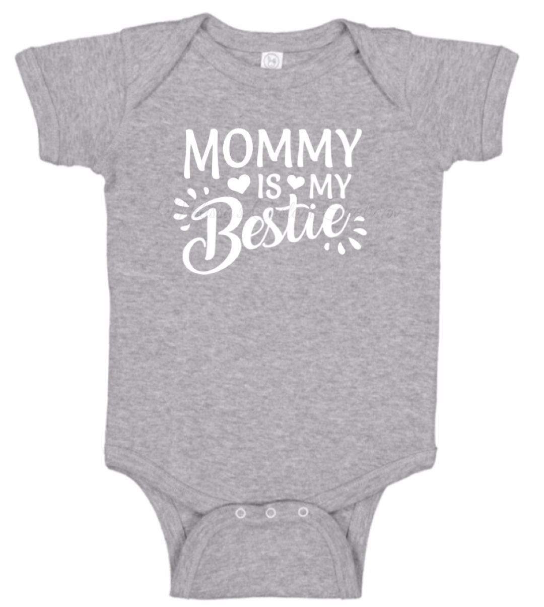 "Mommy Is My Bestie" Shirt