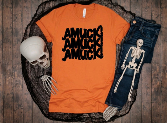 AMUCK! AMUCK! AMUCK! T-Shirt