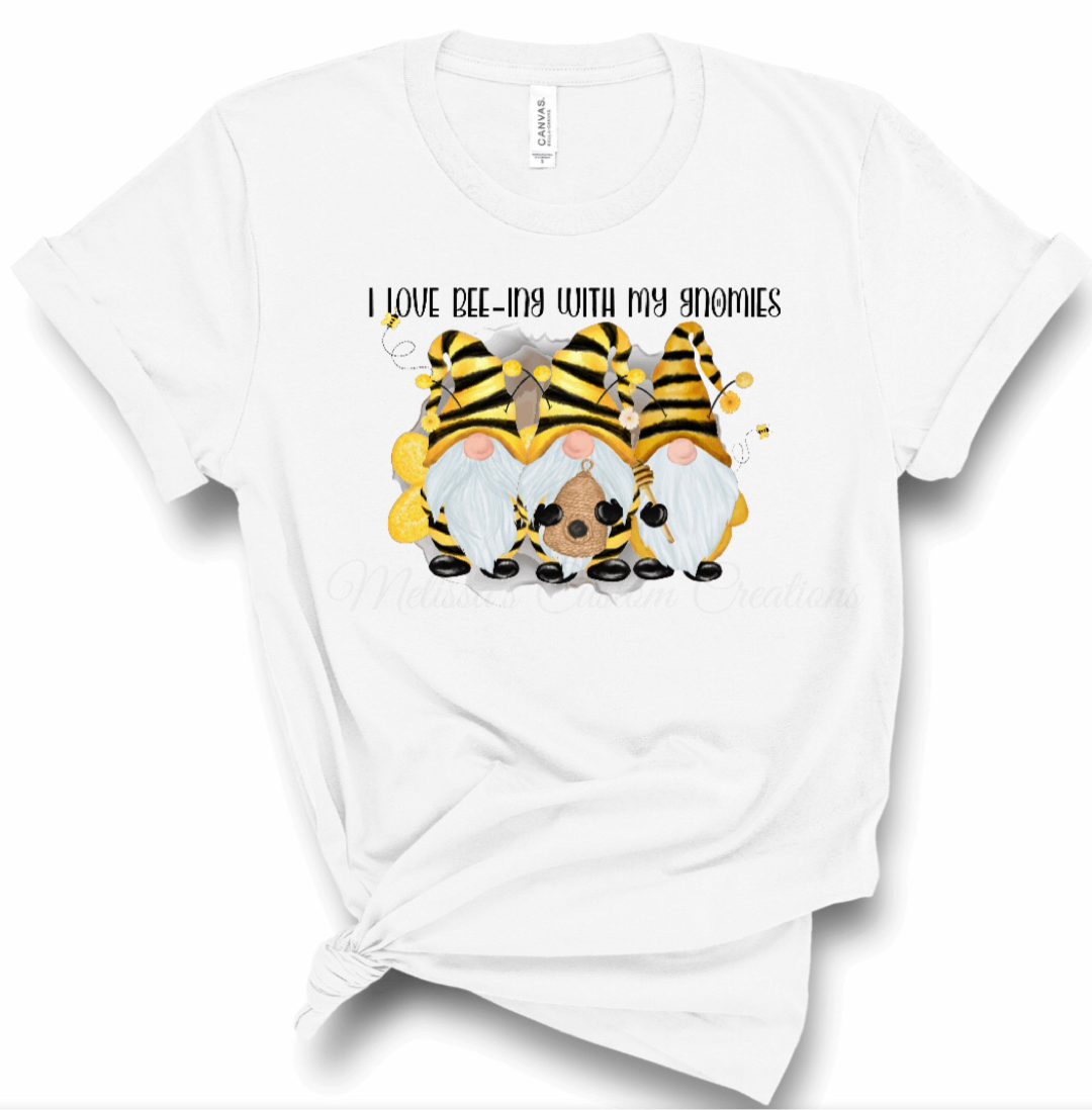 "I Love Being with my Gnomies" T-Shirt