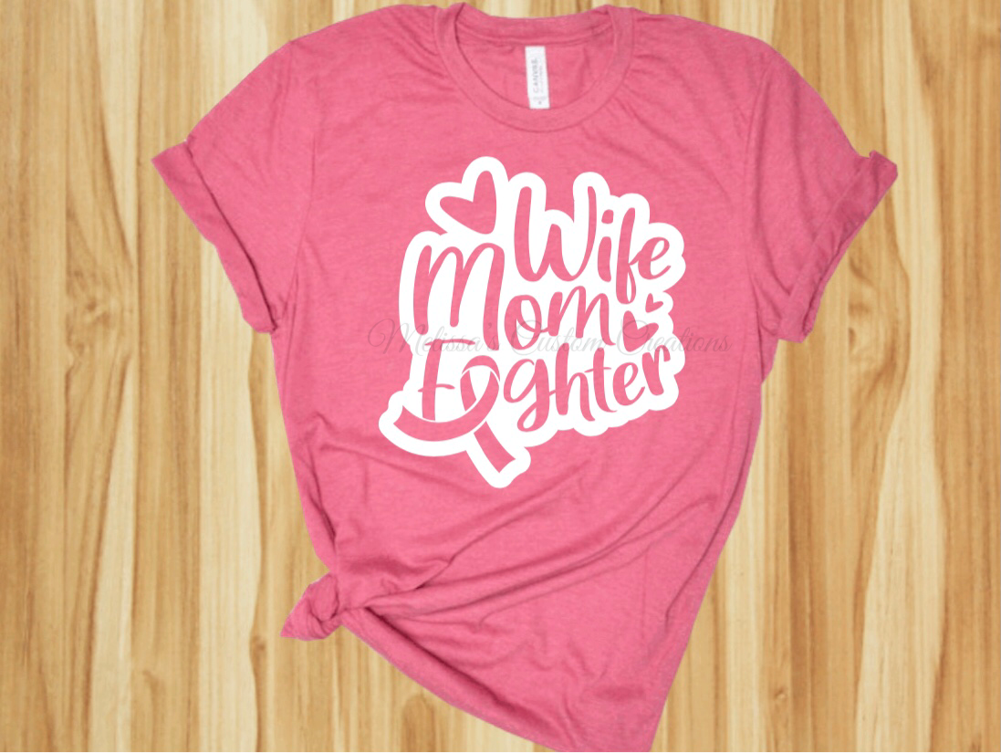 Wife, Mom, Fighter T-Shirt