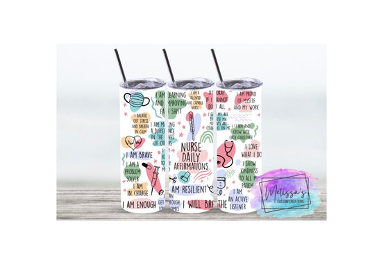 Nurse Daily Affirmations Tumbler