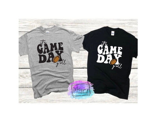 It's Game Day Y'all T-Shirt