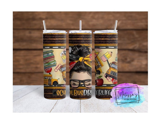 School Bus Driver Life Tumbler