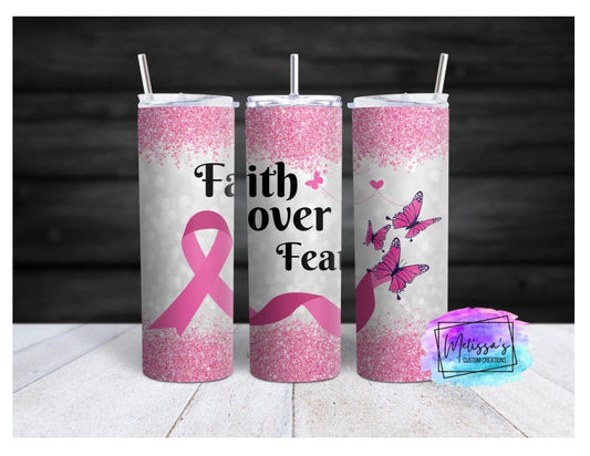 Faith Over Fear Tumbler