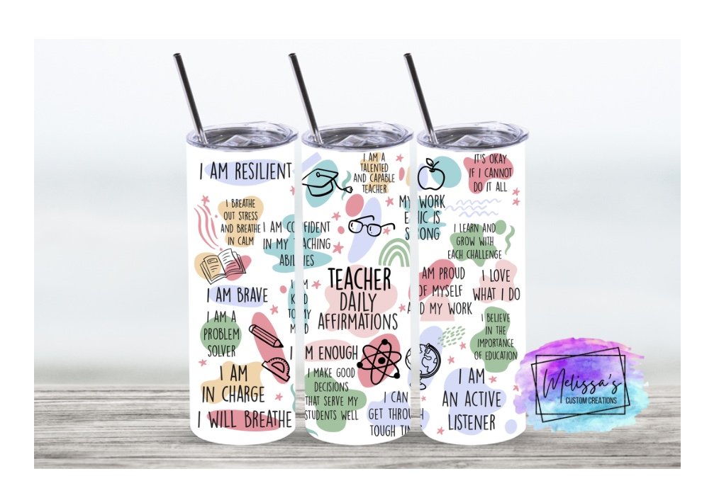Teacher Daily Affirmations Tumbler