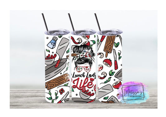 Lunch Lady Life Tumbler
