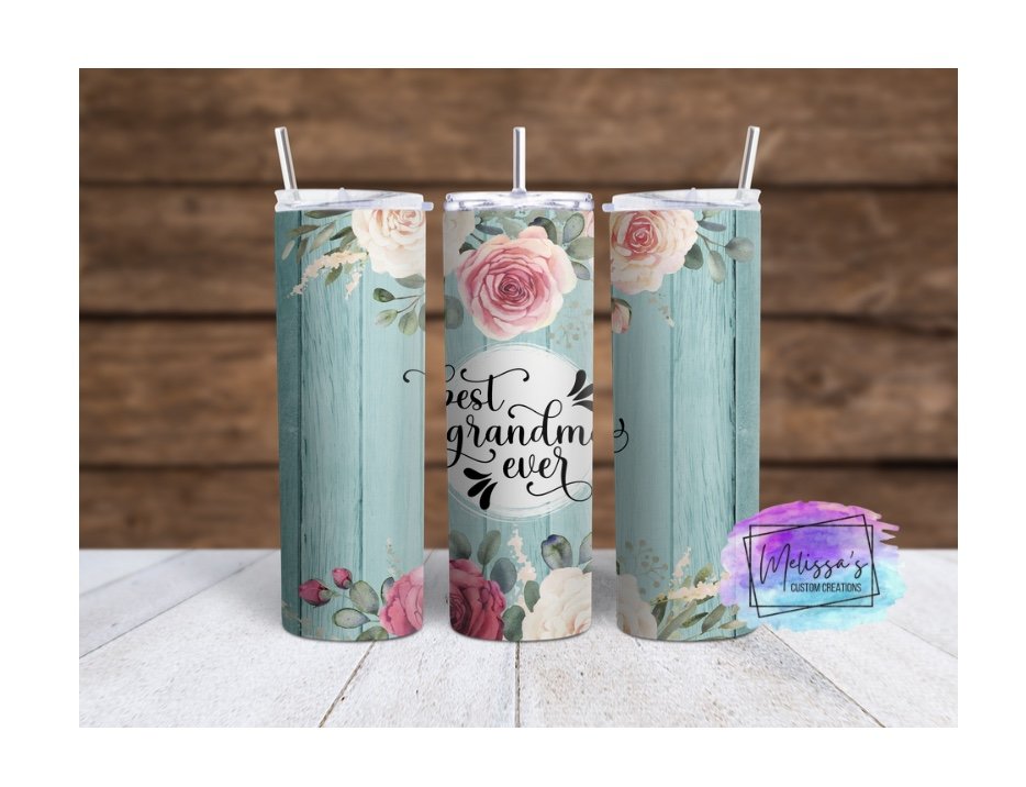Best Grandma Ever Tumbler