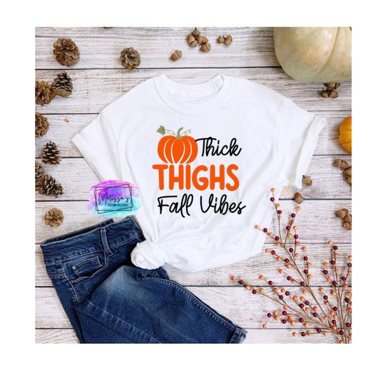 Thick Thighs, Fall Vibes T-Shirt