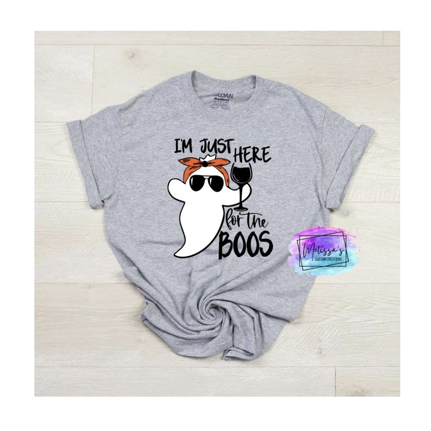 I'm Just Here for The Boos T-Shirt
