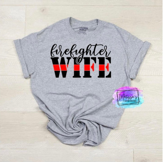 Firefighter Wife T-Shirt