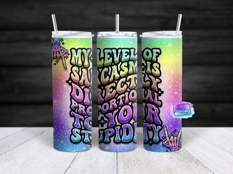 Funny Sarcasm Tumbler