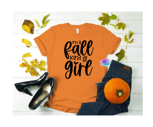 I'm a Fall Kind of Girl T-Shirt