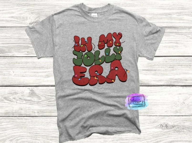 In My Jolly Era T-Shirt