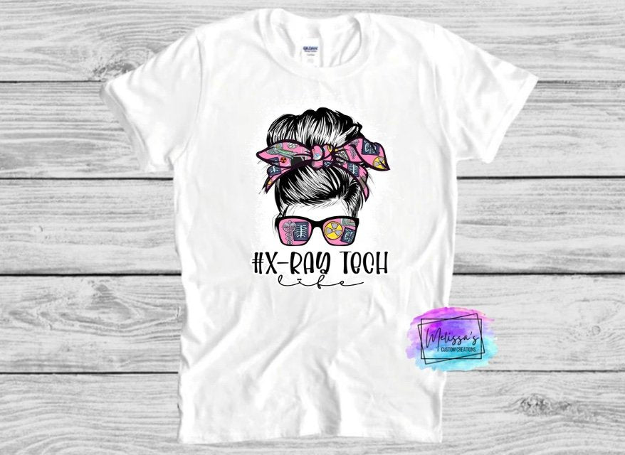 X-Ray Tech Life Messy Bun T-Shirt
