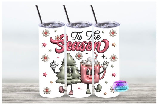Tis The Season Tumbler