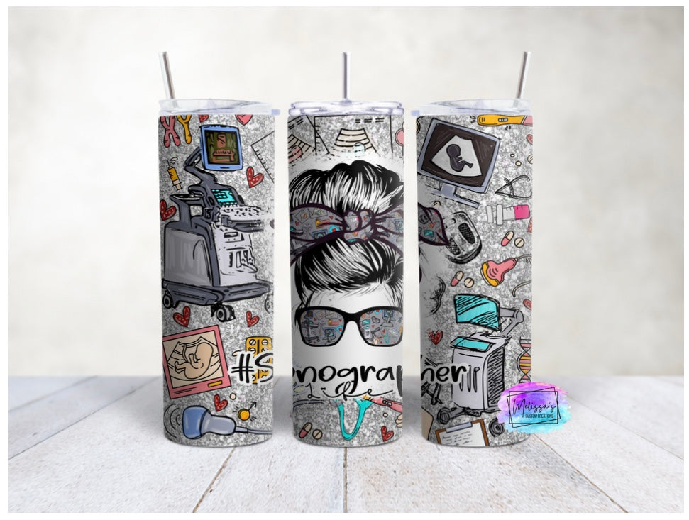 Sonographer Life Messy Bun Tumbler