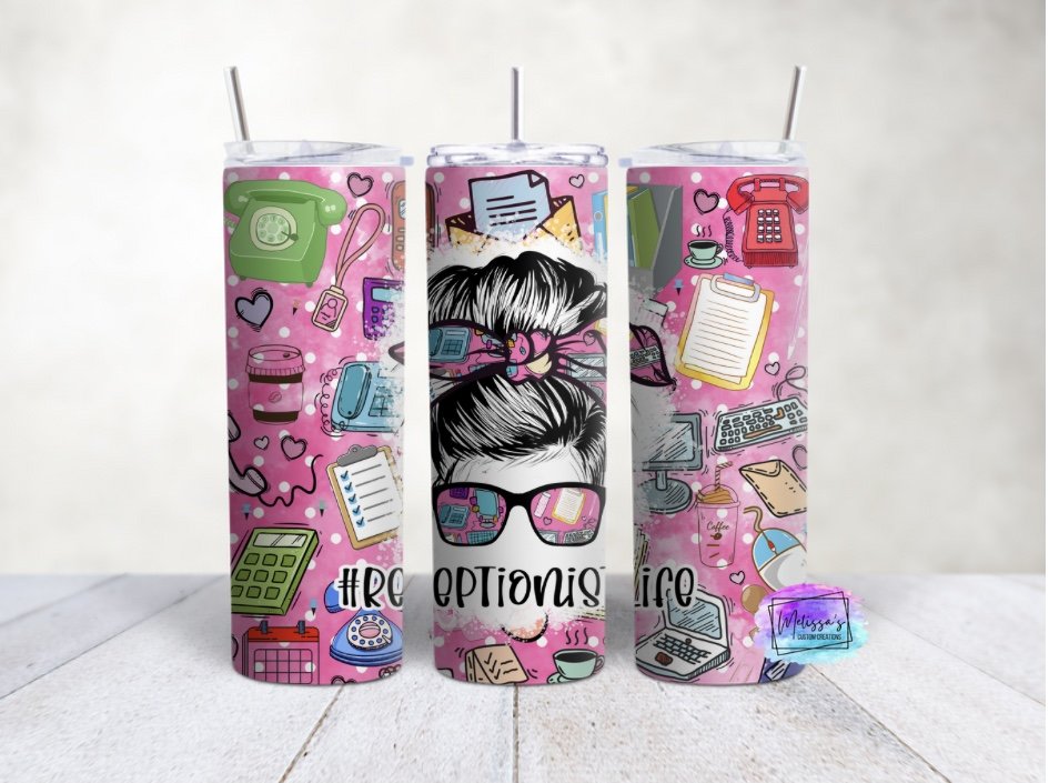 Receptionist Life Messy Bun Tumbler