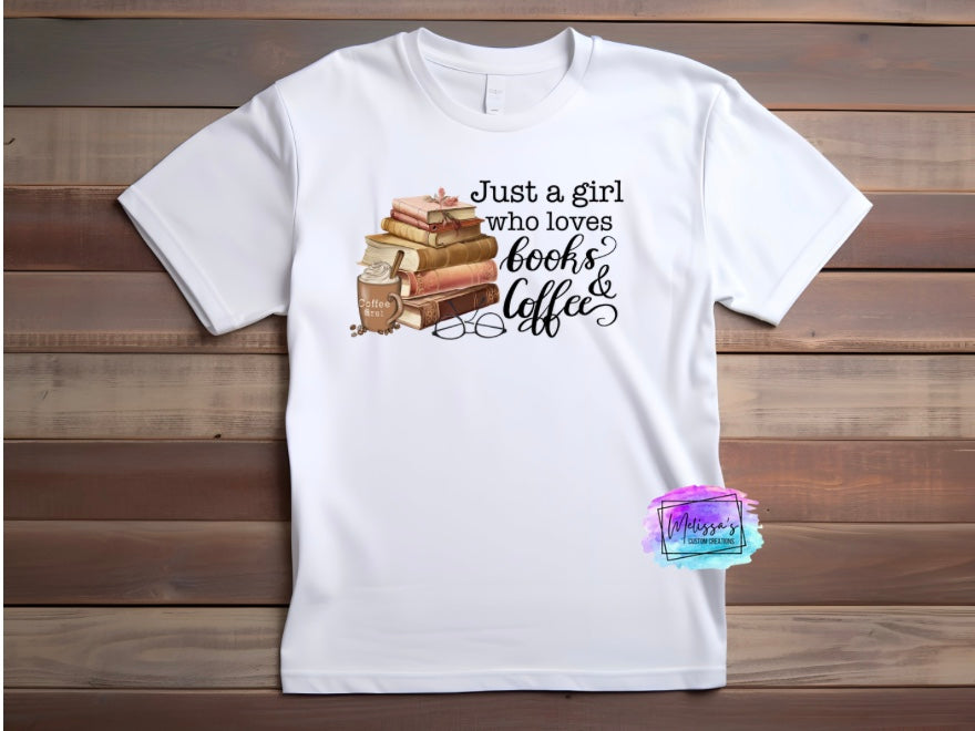 Just a Girl Who Loves Books & Coffee T-Shirt