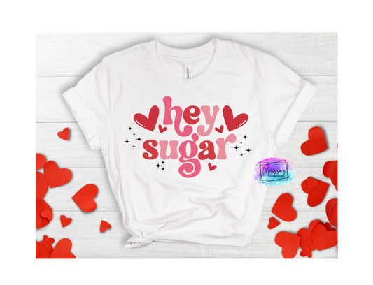 Hey Sugar T-Shirt